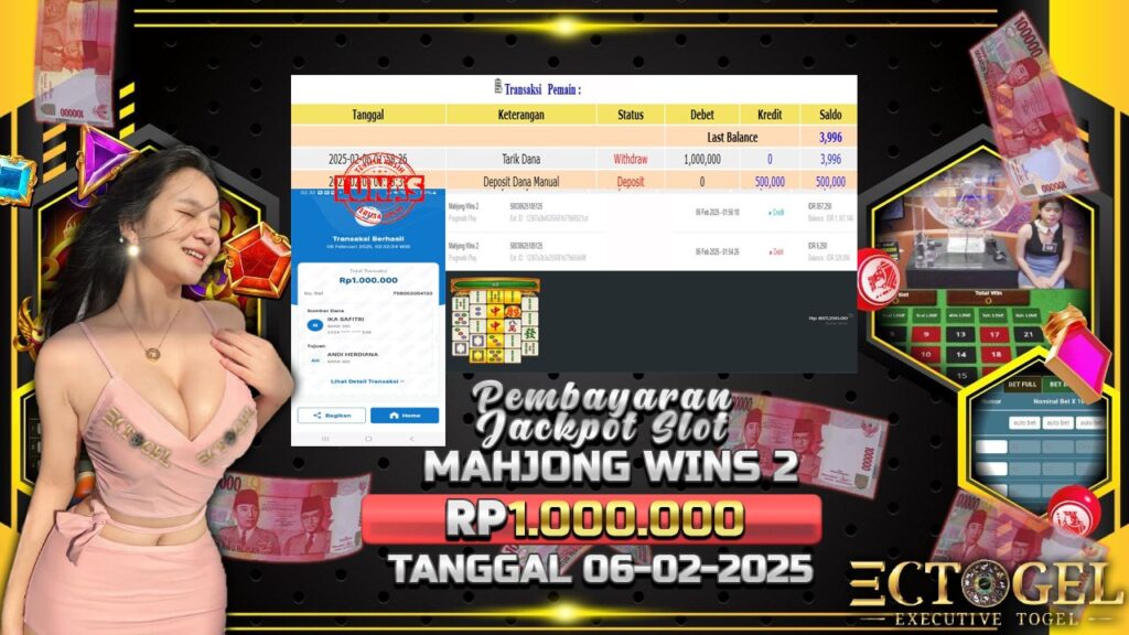 BUKTI JACKPOT SLOT MAHJONG WINS 2 TERPERCAYA DI INDONESIA TGL 06-02-2025