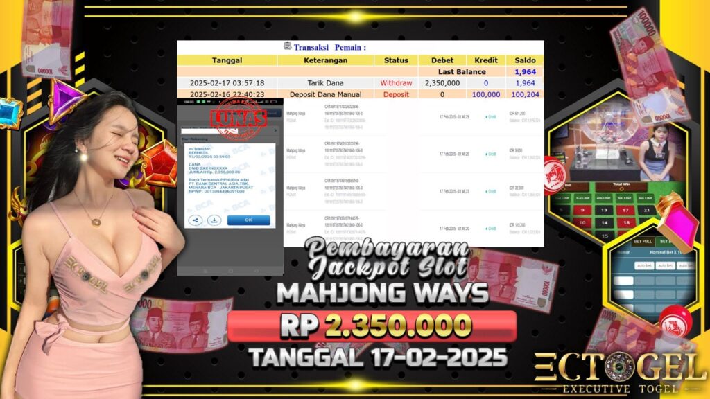 BUKTI JACKPOT SLOT MAHJONG WAYS TERPERCAYA DI INDONESIA TGL 17-02-2025